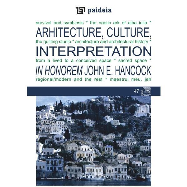 Arhitecture, Culture, Interpretation, editura Paideia