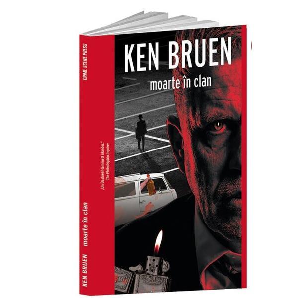 Moarte in clan - Ken Bruen, editura Crime Scene Press