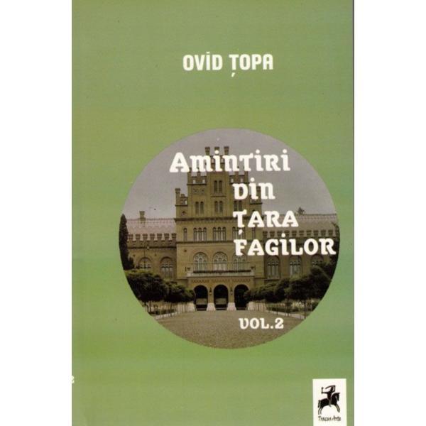 Amintiri din tara fagilor vol.3 - Ovid Topa, editura Tracus Arte