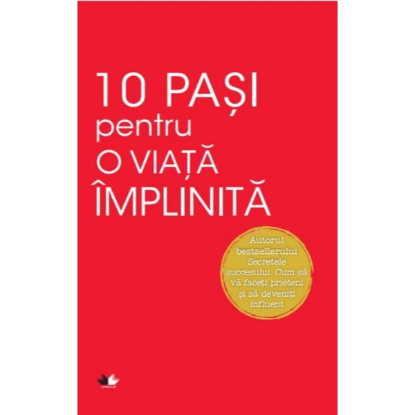 10 pasi pentru o viata implinita - dale carnegie