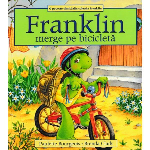 Franklin merge pe bicicleta - Paulette Bourgeois, Brenda Clark