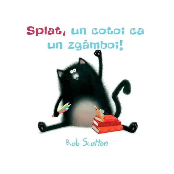 Splat, un cotoi ca un zgamboi! - Rob Scotton, editura Grupul Editorial Art