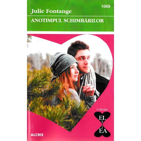 Anotimpul schimbarilor - Julie Fontange, editura Alcris