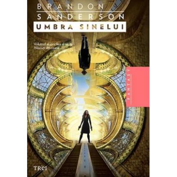 Umbra sinelui - Brandon Sanderson, editura Trei