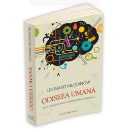 Odiseea umana - Leonard Mlodinow, editura Herald