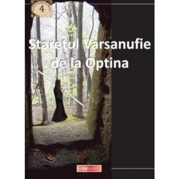 Staretul Varsanufie de la Optina, editura Doxologia