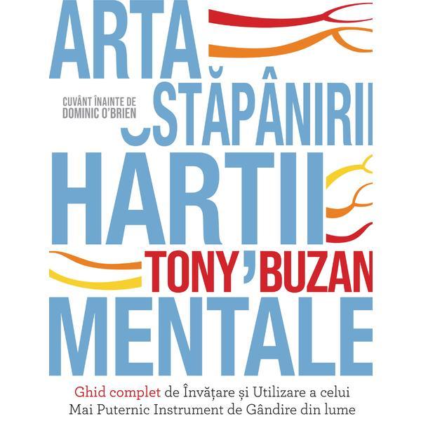 Arta stapanirii hartii mentale - Tony Buzan, editura Didactica Publishing House