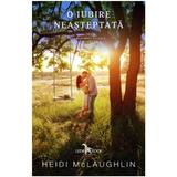 O iubire neasteptata - heidi mclaughlin