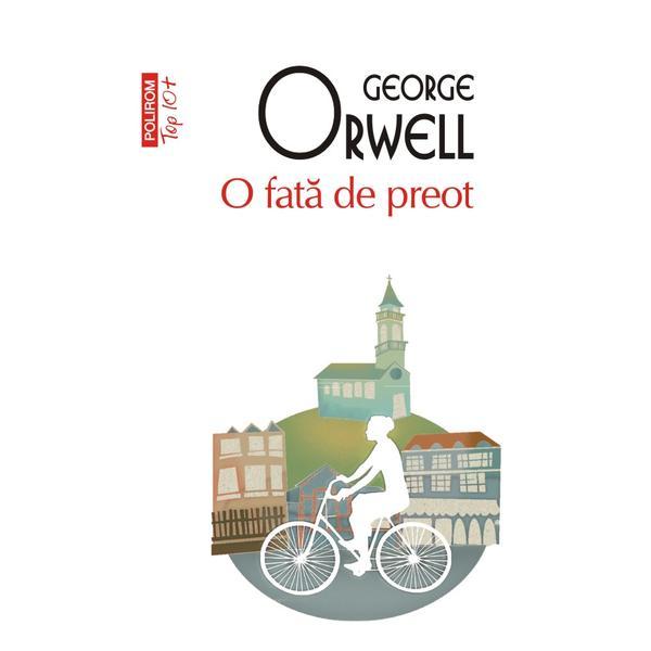 O fata de preot - George Orwell, editura Polirom