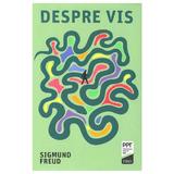 Despre vis - sigmund freud