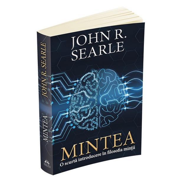 Mintea. O scurta introducere in filosofia mintii - John R. Searle, editura Herald