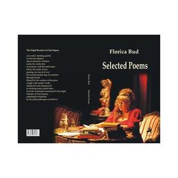 Selected Poems - Florica Bud, editura Tracus Arte