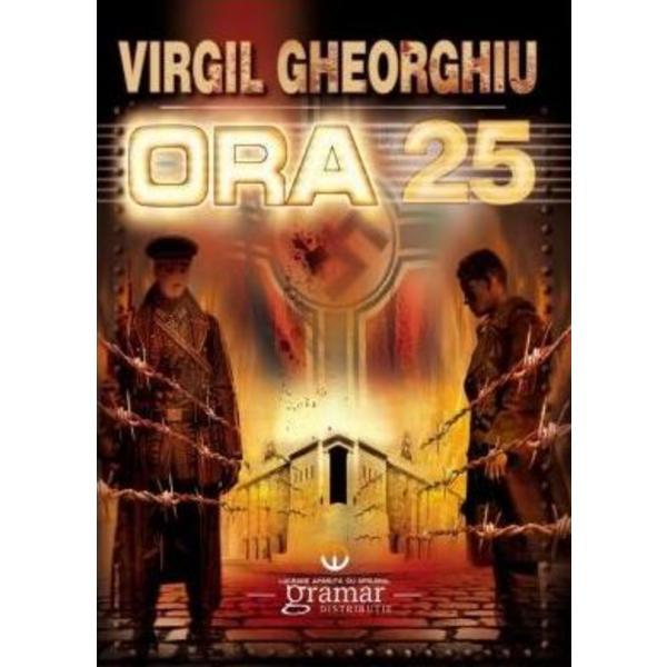 Ora 25 - virgil gheorghiu