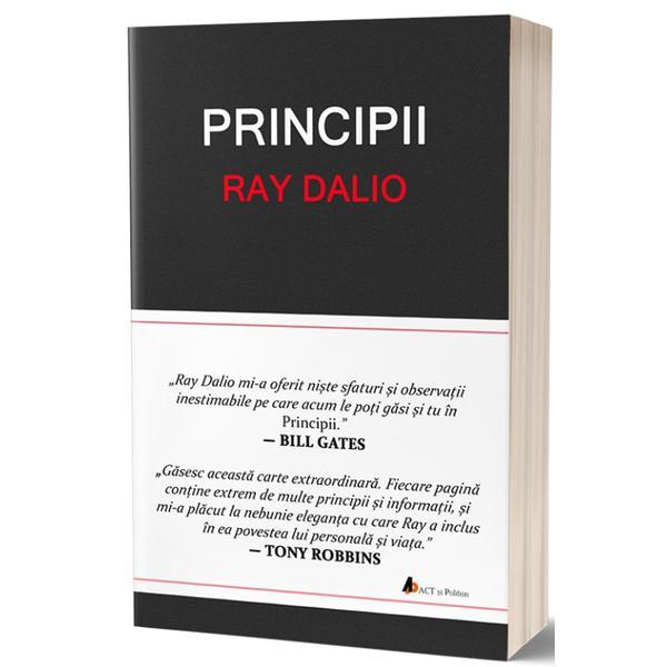 Principii - Ray Dalio, editura Act Si Politon