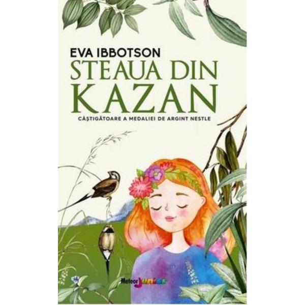 Steaua din Kazan - Eva Ibbotson, editura Meteor Press