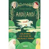 Calatoria lui Vlad pe Celalalt Taram (Seria Andilandi, vol. 1) autor Sinziana Popescu, editura Nemi