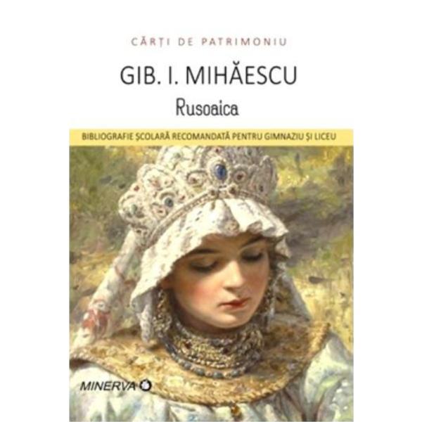 Rusoaica - Gib I. Mihaescu, editura Minerva