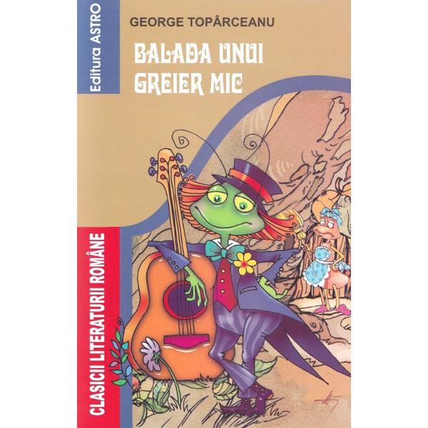 Balada unui greier mic - george toparceanu