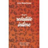 Despre relatiile intime - lise bourbeau