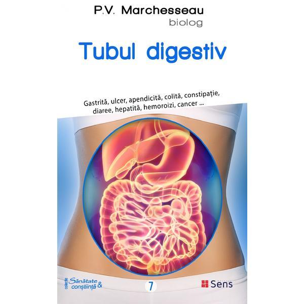 Tubul digestiv - P.V. Marchesseau, editura Sens