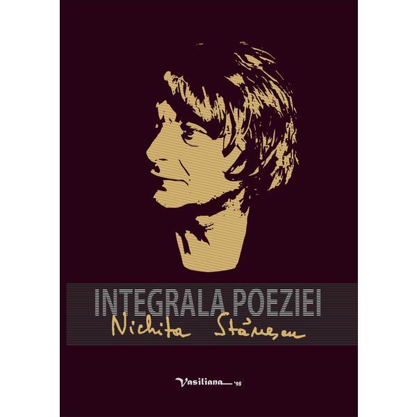 Integrala poeziei. Nichita Stanescu, editura Vasiliana