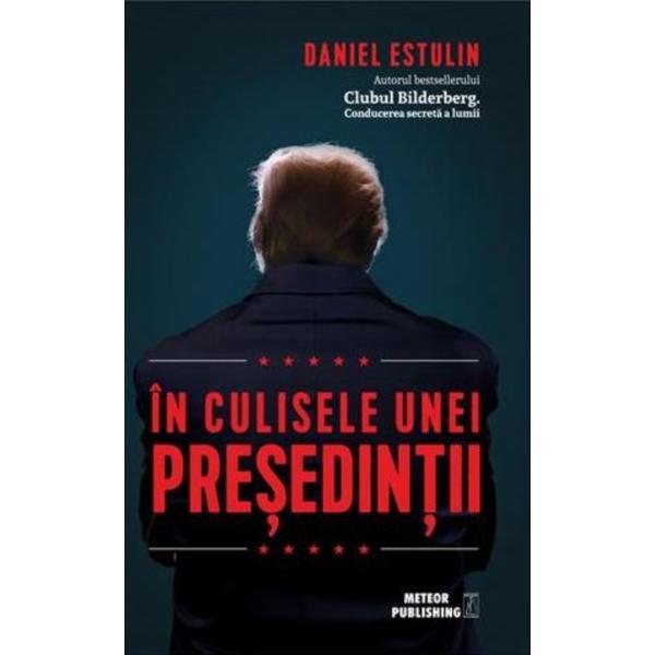 In culisele unei presedentii - daniel estulin