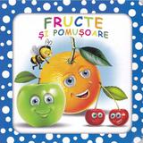 Fructe si pomusoare (bulinele vesele), editura Biblion