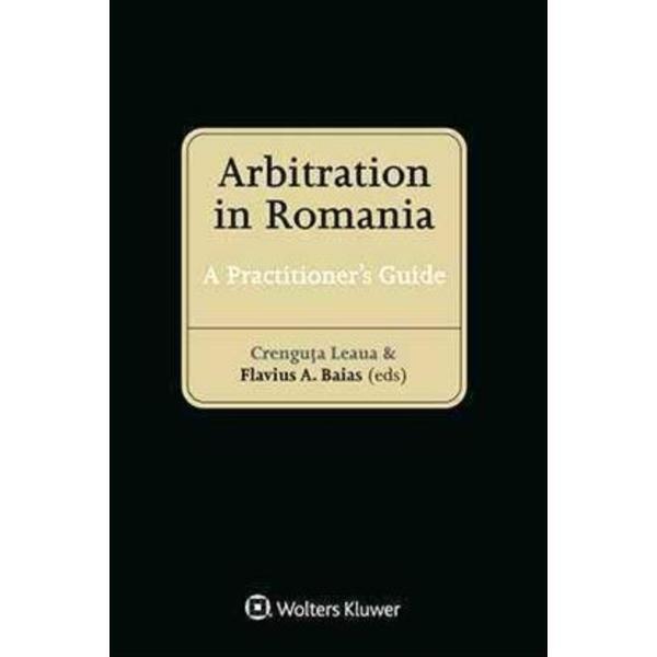 Arbitration in romania - crenguta leaua, flavius a. baias