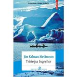 Tristetea ingerilor - Jon Kalman Stefansson, editura Polirom