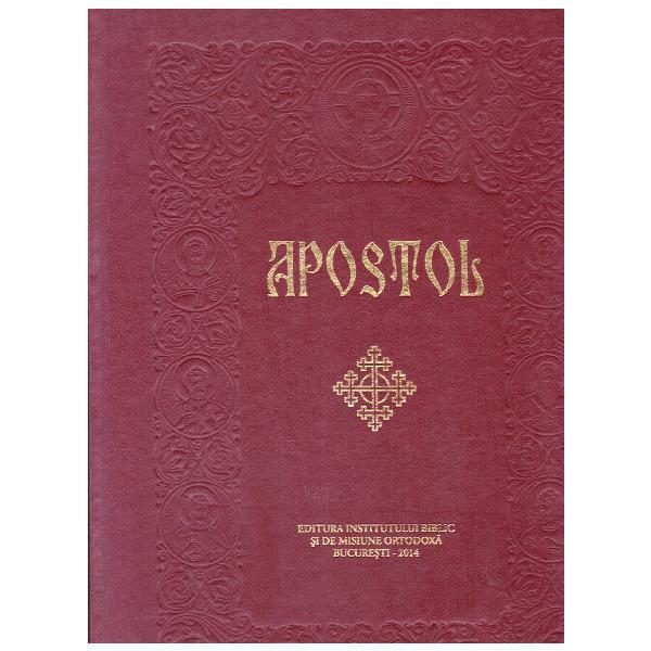 Apostol ed.2014, editura Institutul Biblic