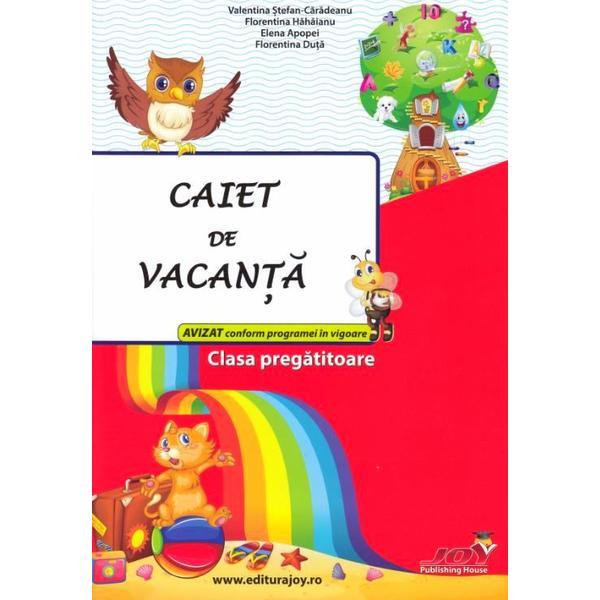 Caiet de vacanta clasa pregatitoare - valentina stefan-caradeanu