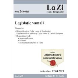 Legislatie vamala act. 12.04.2019, editura C.h. Beck