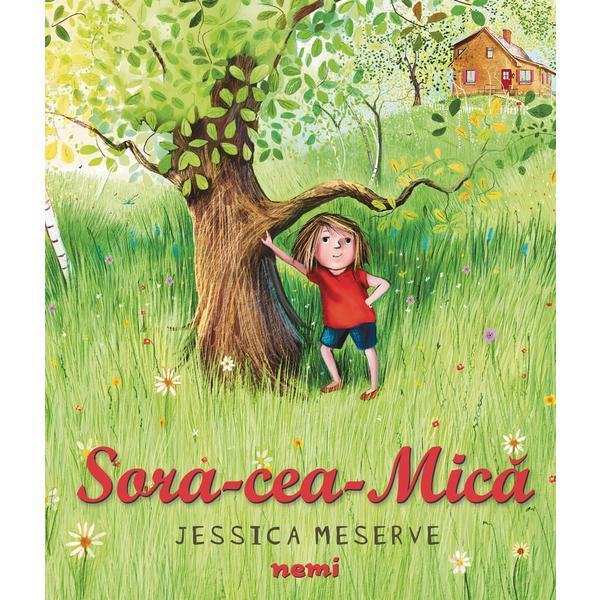 Sora cea mica (ed. 2019) autor Jessica Meserve, editura Nemi