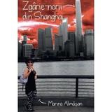 Zgarie-norii din Shanghai - Marina Almasan, editura Corint