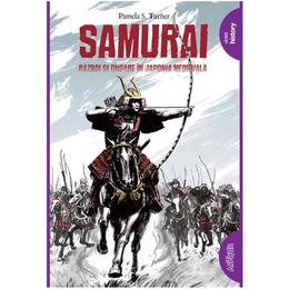 Samurai. Razboi si onoare in Japonia medievala - Pamela S. Turner, editura Grupul Editorial Art