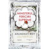 Ministerul fericirii supreme - Arundhati Roy, editura Humanitas