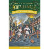 Portalul magic 13: Vacanta in orasul vulcanului - Mary Pope Osborne, editura Paralela 45
