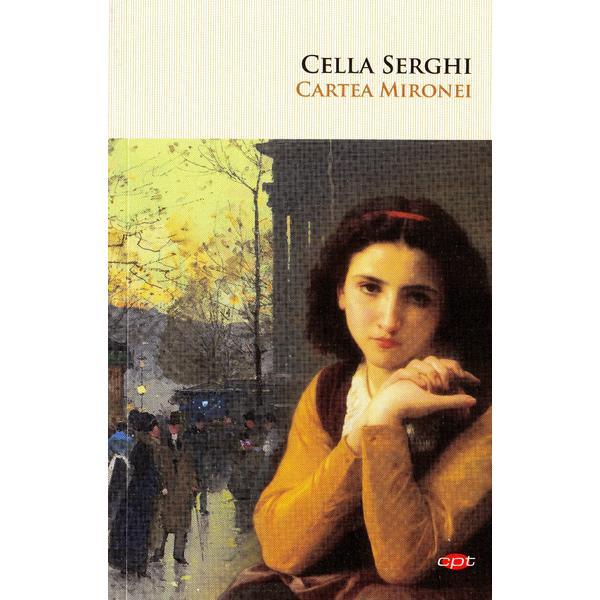 Cartea Mironei - Cella Serghi, editura Litera