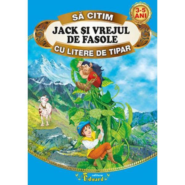 Jack si vrejul de fasole - sa citim cu litere de tipar