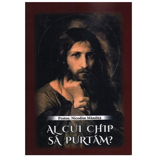 Al cui chip sa purtam? - Nicodim Mandita, editura Agapis