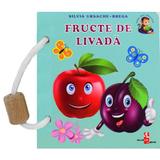 Fructe de livada - silvia ursache-brega