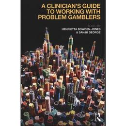 Clinician&#039;s Guide to Working with Problem Gamblers, editura Raintree