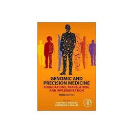 Genomic and Precision Medicine, editura Oxford Secondary