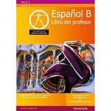 Pearson Baccalaureate Espanol B Teacher's Book for the IB Di, editura Oxford Secondary