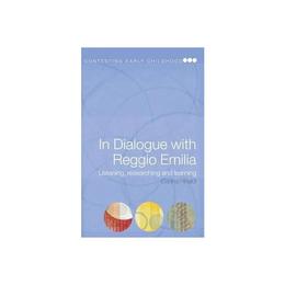 In Dialogue with Reggio Emilia, editura Oxford Secondary