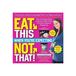 Eat This, Not That! When You're Expecting, editura Oxford Secondary