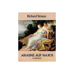 Ariadne Auf Naxos in Full Score, editura Oxford Secondary