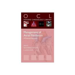 Management of Atrial Fibrillation, editura Oxford Secondary