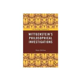 Routledge Guidebook to Wittgenstein's Philosophical Investig