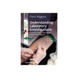 Understanding Laboratory Investigations, editura Taylor & Francis